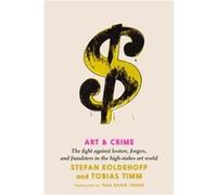 Art and Crime by Tobias Timm Tobias Timm (Auteur)