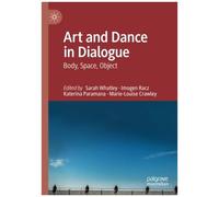 Art And Dance In Dialogue