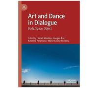 Art And Dance In Dialogue