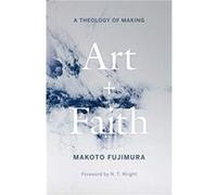Art and Faith - Makoto Fujimura - Yale University Press - Livre en Anglais - Hardback Makoto FujimuraMakoto Fujimura (Auteur)