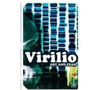 Art and Fear Virilio, Paul (Auteur)