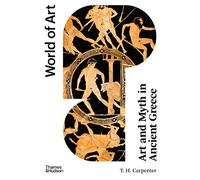L'art et le mythe dans la Grèce antique – Thames & Hudson