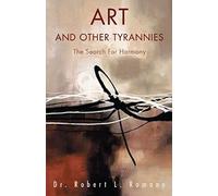 Art And Other Tyrannies