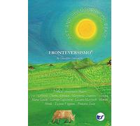 Art and philosophy of peace Fronteversismo (R)️ By Giuseppe Siniscalchi