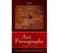 Art and Pornography: Philosophical Essays