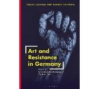 Art And Resistance In Germany