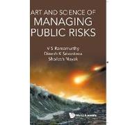 Art And Science Of Managing Public Risks
