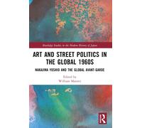Art And Street Politics In The Global 1960s
