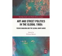 Art And Street Politics In The Global 1960s