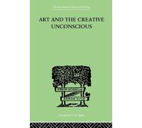Art And The Creative Unconscious