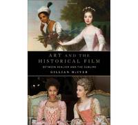Art And The Historical Film: Between Realism And The Sublime