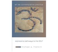 Art As Contemplative Practice