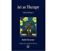 Art As Therapy Edith Kramer, Lani Alaine Gerity (Auteur)
