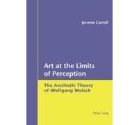 Art At The Limits Of Perception