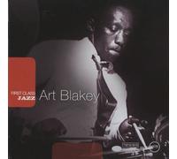 Art Blakey - First Class Jazz : Art Blakey