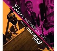 Art Blakey's Jazz Messenger With Thelonious Monk