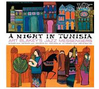 Art Blakey & the Jazz Messengers - A Night in Tunisia
