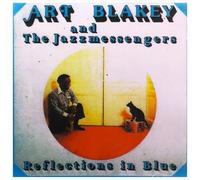 Art Blakey & The Jazz Messengers - Art Blakey & The Jazz Messengers: Reflections In Blue [CD]