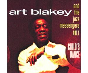 Art Blakey & The Jazz Messengers - Child's Dance