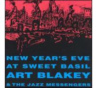 Art Blakey & The Jazz Messengers - New Year's Eve at Sweet Basil