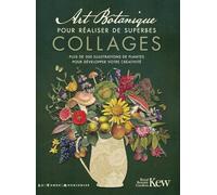 Art Botanique pour réaliser de superbes collages - plus de 500 illustrations des plantes pour dévelo