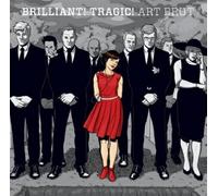 Art Brut - Brilliant Tragic