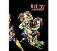 Art by Carlos M. Jimenez Jimenez, Carlos M. (Auteur)