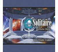 Art by Solitaire Volume Three