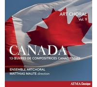 Art Choral Vol 9/13 Oeuvres de Compositrices Canadiennes