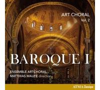 Art Choral Volume 2 / Baroque I