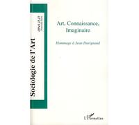 Art, Connaissance, Imaginaire Hommage à Jean Duvignaud - Opus 11-12 - Collectif - L'harmattan - broché - Revue