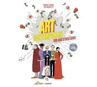 Art contemporain 100 ans d'histoire en BD