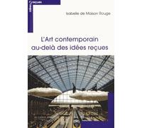 Art contemporain au-dela des idees recues
