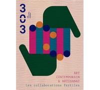 Art contemporain et artisanat: Les collaborations fertiles