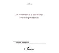 Collectif – Art contemporain et pluralisme – Nouvelles perspectives – Broché