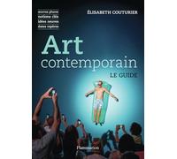 Elisabeth Couturier – Art contemporain : Le Guide – Broché