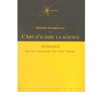 Art d ecrire la science. anthologie de textes savants du xviiie siecle francais Pur (Auteur)