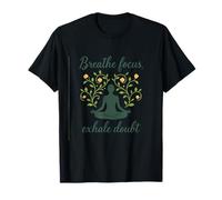 Art d'affirmation du Yogi Respirez, concentrez-Vous, expirez Le Doute T-Shirt