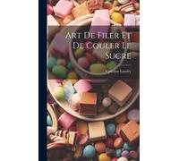 Art De Filer Et De Couler Le Sucre