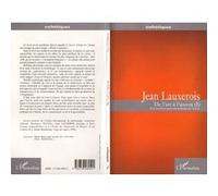 Art (de l') a l'uvre (i) Petit manifeste pour une politique de l'uvre - Jean Lauxerois - L'harmattan - broché - Livre