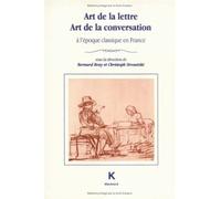 Art de la lettre, art de la conversation à l'époque classique en France - actes du colloque de Wolfenbüttel octobre 1991 - Christoph Strosetzki - Klincksieck - Livre