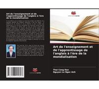 Art De L'enseignement Et De L'apprentissage De L'anglais À L'ère De La Mondialisation