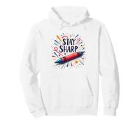 Art de Motivation inspiré du Crayon Stay Sharp pour Les créations Sweat à Capuche, Unisexe pour Adultes, Blanc, S