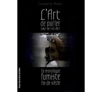 Art de parler pour ne rien dire. monologue fumiste - Pur - Presses Universitaires Rennes - broché - Etude