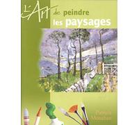 Art de Peindre les Paysages (l')
