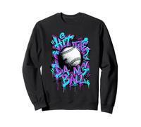 Art de Rue de Baseball Hit The Dang Ball Sweatshirt