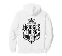 Art de Tatouage Vieilli May The Bridges I Burn Light My Way Sweat à Capuche