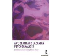 Art, Death And Lacanian Psychoanalysis