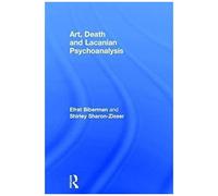 Art Death & Lacanian Psychoanalysis
