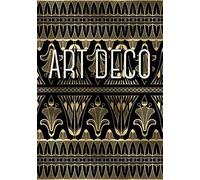 Art Deco: A Decorative Book For Coffee Tables, End Tables, Bookshelves And Interior Design Styling: Stack 'art Movement' Decor Books To Add Design To Any Room. Black And Gold Art Deco Decorative Book